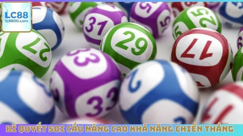 Bí quyết soi cầu nâng cao khả năng chiến thắng