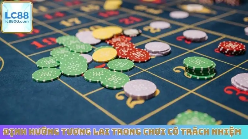 Định hướng tương lai trong chơi có trách nhiệm
