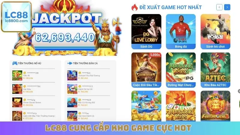 LC88 cung cấp kho game cực hot